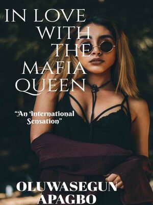cover image of IN LOVE WITH THE MAFIA QUEEN